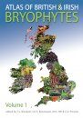 Atlas of British & Irish Bryophytes (2-Volume Set)