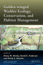 Golden-Winged Warbler Ecology, Conservation, and Habitat Management