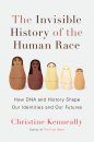 The Invisible History of the Human Race