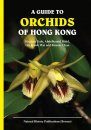 A Guide to Orchids of Hong Kong