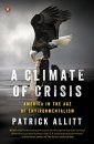 A Climate of Crisis