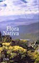 Flora Nativa De Valor Ornamental, Chile: Zona Centro [Native Flora of Ornamental Value, Chile: Central Chile] (2-Volume Set)