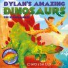 Dylan's Amazing Dinosaurs: The Stegosaurus