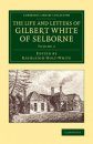 The Life and Letters of Gilbert White of Selborne, Volume 2