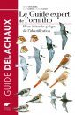 Le Guide Expert de l'Ornitho: Pour Éviter les Pièges de l'Identification [The Helm Guide to Bird Identification: An In-Depth Look at Confusion Species]
