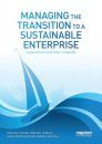 Managing the Transition to a Sustainable Enterprise