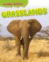 Amazing Habitats: Grasslands