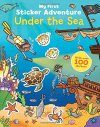 My First Sticker Adventure: Under the Sea