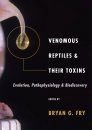 Venomous Reptiles & Their Toxins