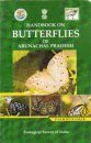 Handbook on Butterflies of Arunachal Pradesh