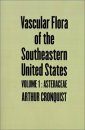 Vascular Flora of the Southeastern United States, Volume 1