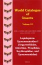 World Catalogue of Insects, Volume 12: Lepidoptera: Yponomeutoidea I (Argyresthiidae, Attevidae, Praydidae, Scythropiidae, and Yponomeutidae)