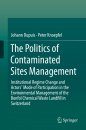 The Politics of Contaminated Sites Management