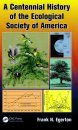 A Centennial History of the Ecological Society of America