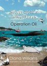 Silver Seal's Adventures: Operation Oil