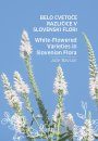 White-Flowered Varieties In Slovenian Flora / Belo Cvetoče Različice v Slovenski Flori