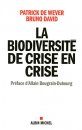 La Biodiversité de Crise en Crise [Biodiversity from Crisis to Crisis]