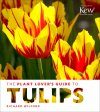 The Plant Lover's Guide to Tulips