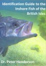 Identification Guide to the Inshore Fish of the British Isles