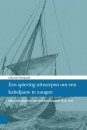 Een Spiering Uitwerpen Om Een Kabeljauw Te Vangen: How and Why the Dutch Fished for Cod 1818-1911