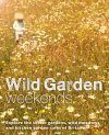 Wild Garden Weekends