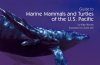 Guide to Marine Mammals and Turtles of the U.S. Pacific