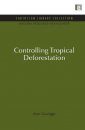 Controlling Tropical Deforestation