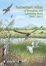 Somerset Atlas of Breeding and Wintering Birds 2007–2012