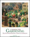 A Passion for Gardening