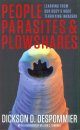 People, Parasites, & Plowshares