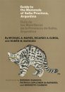 Guide to the Mammals of Salta Province, Argentina / Guía de los Mamíferos de la Provincia de Salta, Argentina