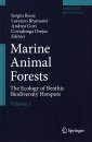 Marine Animal Forests: The Ecology of Benthic Biodiversity Hotspots (3-Volume Set)
