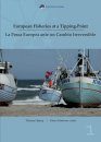 European Fisheries at a Tipping-Point / La Pesca Europea Ante Un Cambio Irreversible