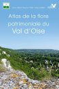 Atlas de la Flore Patrimoniale du Val d'Oise [Atlas of the Floral Wealth of Val d'Oise]