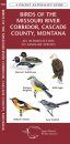 Birds of the Missouri River Corridor, Cascade County, Montana