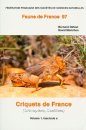 Faune de France, Volume 97: Criquets de France, Volume 1, fascicule A et B (Orthoptera: Caelifera) (2-Volume Set)