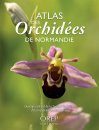 Atlas des Orchidées de Normandie [Atlas of the Orchids of Normandy]