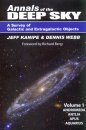 Annals of the Deep Sky – A Survey of Galactic and Extragalactic Objects, Volume 1