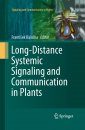 Long-Distance Systemic Signaling and Communication in Plants