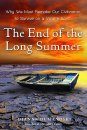 The End of the Long Summer
