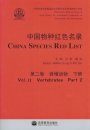 China Species Red List, Volume 2: Vertebrates (2-Volume Set) [English / Chinese]