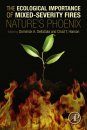 The Ecological Importance of Mixed-Severity Fires