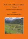 Biodiversity and Natural Heritage of the Himalaya / Biodiversität und Naturausstattung im Himalaya, Volume 2