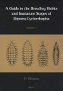 A Guide to the Breeding Habits and Immature Stages of Diptera: Cyclorrhapha (2-Volume Set)