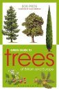 Green Guide to Trees of Britain and Europe