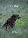 Katanga: Des Animaux et des Hommes [Katanga: The Animals and the People] (2-Volume Set)