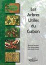Les Arbres Utiles du Gabon [The Useful Trees of Gabon]