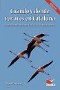 Cuándo y Dónde Ver Aves en Cataluña [When and Where to Watch Birds in Catalunya]