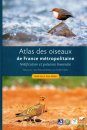 Atlas des Oiseaux de France Métropolitaine: Nidification et Présence Hivernale [Atlas of Birds in France: Nesting and Winter Presence] (2-Volume Set)