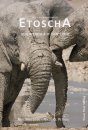 Der Expertenführer Etoscha: Den Tieren auf der Spur [An Expert's Guide to Finding the Animals Etosha]